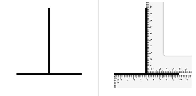 This is a vertical and horizontal line length optical illusion. The vertical line that is part of the image on the left looks longer than the horizontal line but when it is checked with a ruler on the right image it is proved that they are exactly the same length.